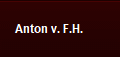 Anton v. F.H.